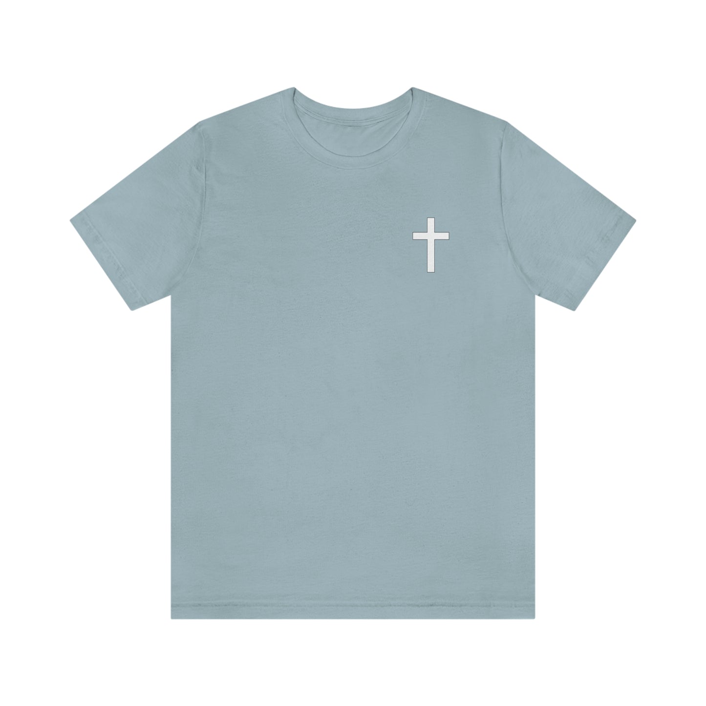 "Have Faith In Jesus" White Letters Unisex Jersey Short Sleeve Tee