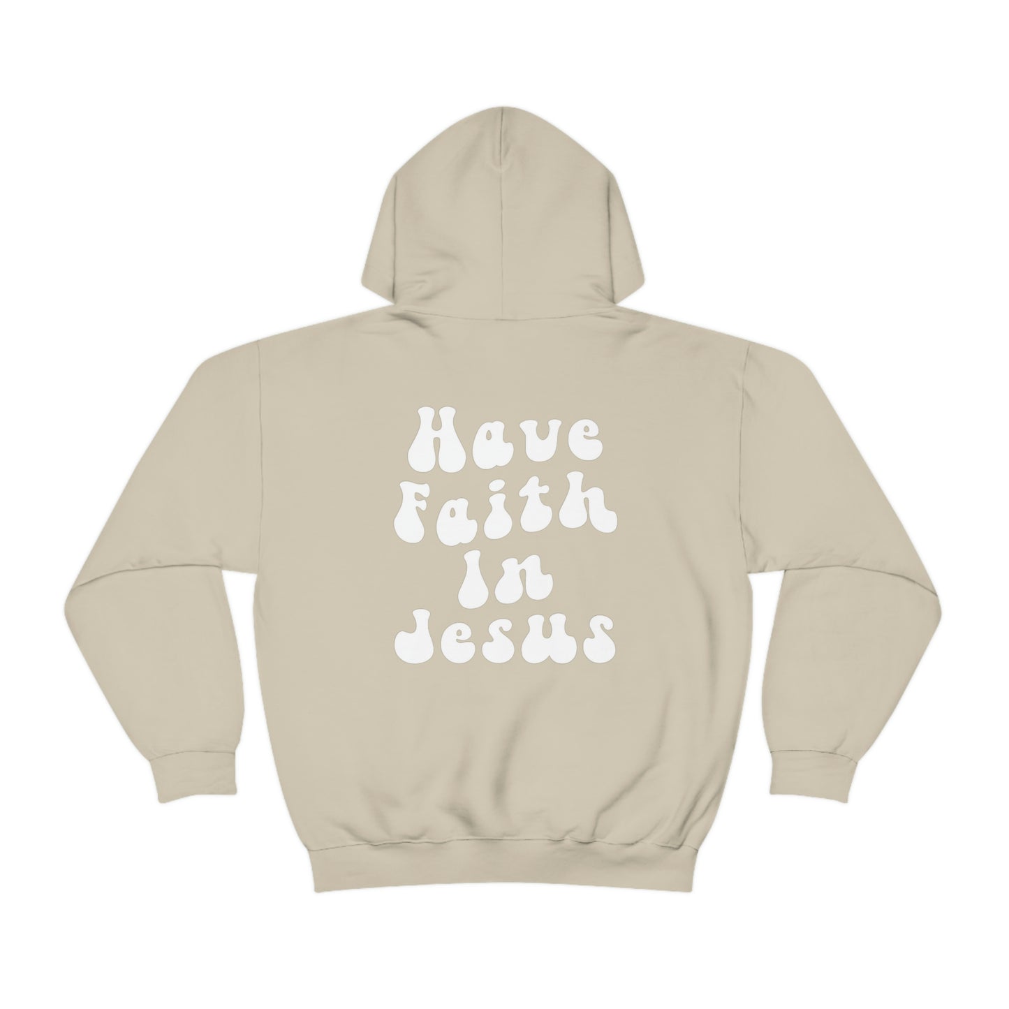 "Have Faith In Jesus" White Letters Unisex Heavy Blend™ Hooded Sweatshirt