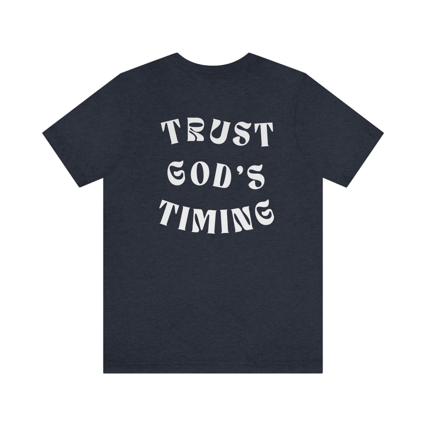 "Trust God's Timing" White Letters Unisex Jersey Short Sleeve Tee