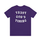 "Trust God's Timing" White Letters Unisex Jersey Short Sleeve Tee