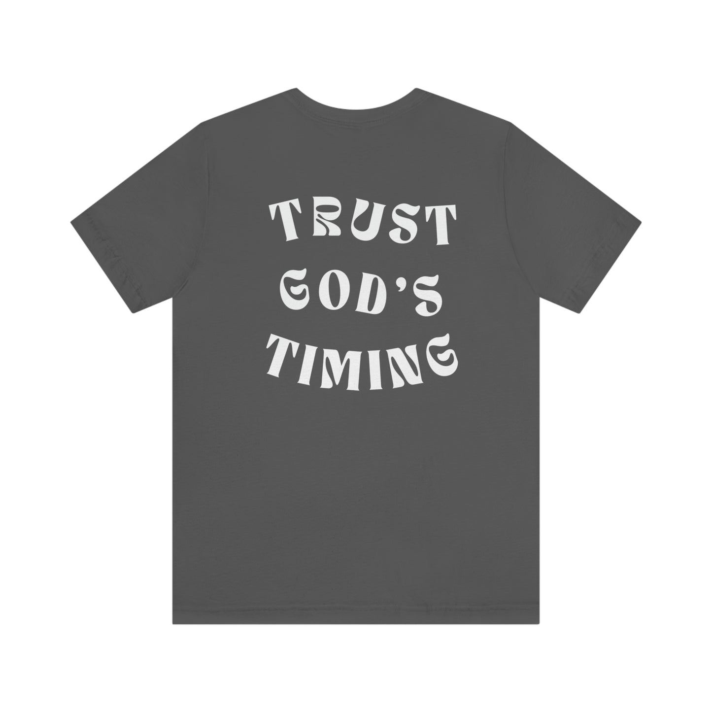 "Trust God's Timing" White Letters Unisex Jersey Short Sleeve Tee