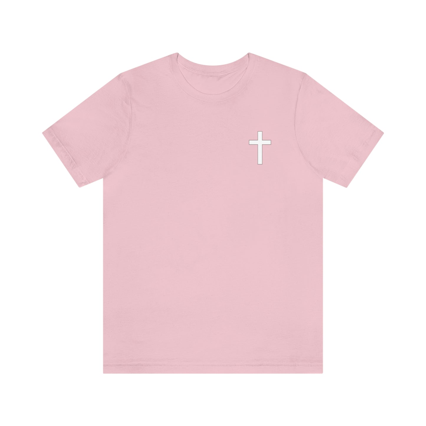 "Have Faith In Jesus" White Letters Unisex Jersey Short Sleeve Tee